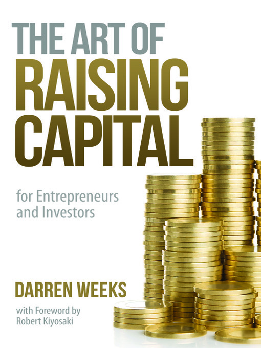 Title details for The Art of Raising Capital by Darren Weeks - Available
